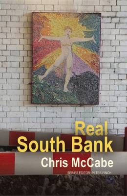 Real South Bank - Chris McCabe