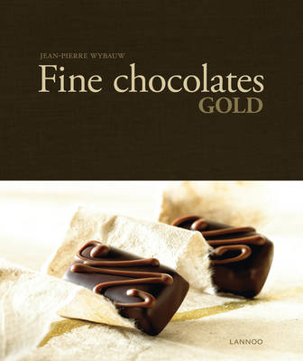 Fine Chocolates: Gold - Jean-Pierre Wybauw