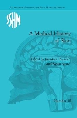 A Medical History of Skin - Kevin Patrick Siena