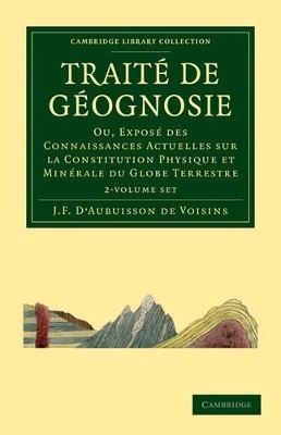 Traité de Géognosie 2 Volume Set - Jean Francois Aubuisson de Voisins