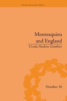 Montesquieu and England - Ursula Haskins Gonthier