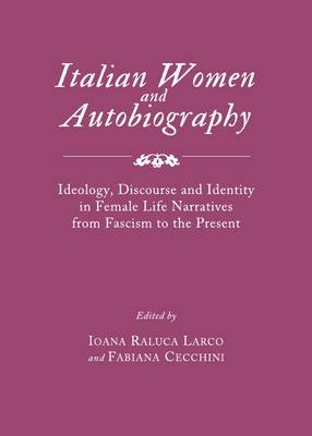 Italian Women and Autobiography - 