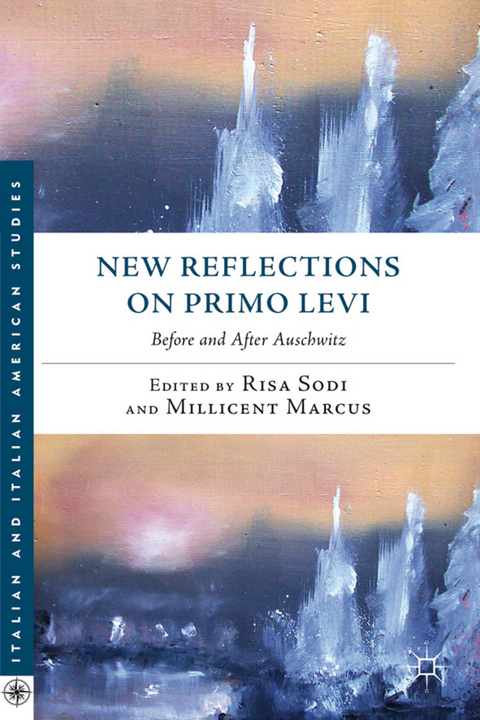 New Reflections on Primo Levi - 