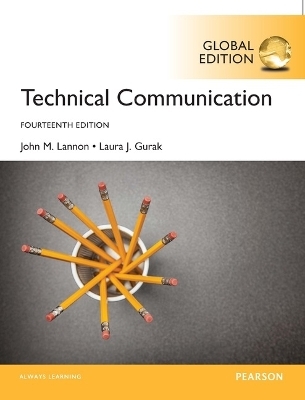 Access Card -- MyWritingLab with Pearson eText for Technical Communication, Global Edition - John Lannon, Laura Gurak