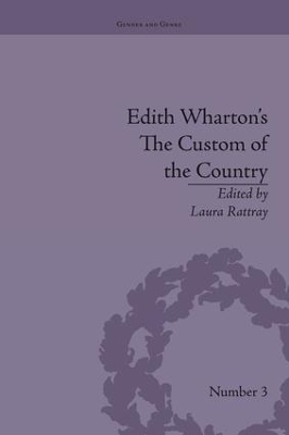Edith Wharton's The Custom of the Country - Laura Rattray