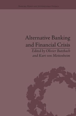 Alternative Banking and Financial Crisis - 