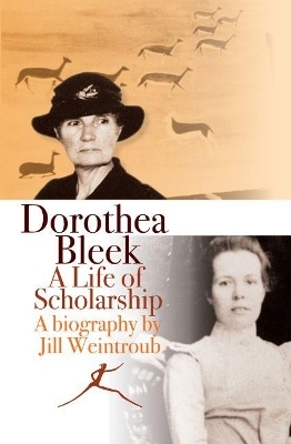 Dorothea Bleek - Jill Weintroub