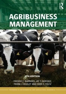 Agribusiness Management - Freddie L. Barnard, Elizabeth A. Yeager, John Foltz