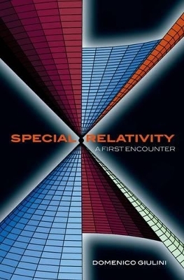 Special Relativity: A First Encounter - Domenico Giulini