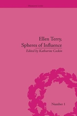 Ellen Terry, Spheres of Influence - Katharine Cockin