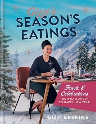 Gizzi's Season's Eatings - Gizzi Erskine