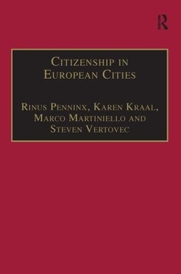 Citizenship in European Cities - Karen Kraal, Steven Vertovec