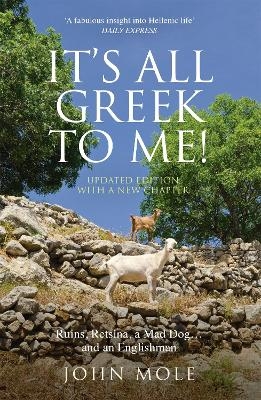 It's All Greek to Me! - John Mole