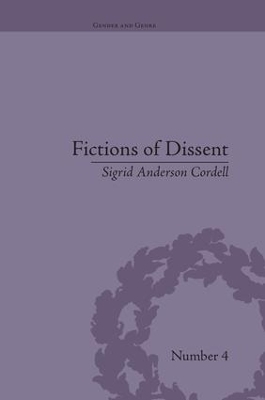 Fictions of Dissent - Sigrid Anderson Cordell