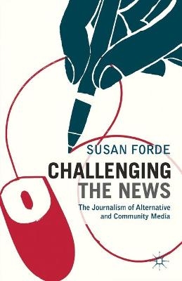 Challenging the News - Susan Forde