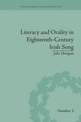 Literacy and Orality in Eighteenth-Century Irish Song - Julie Henigan