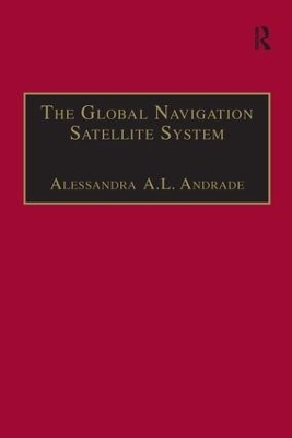 The Global Navigation Satellite System - Alessandra A.L. Andrade