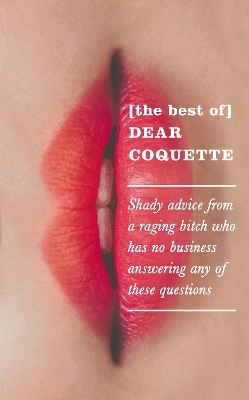 The Best of Dear Coquette - The Coquette