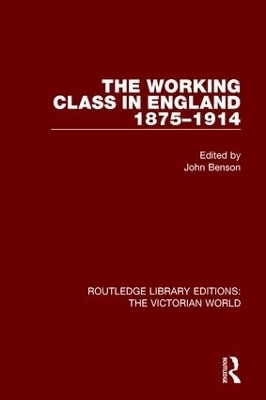 The Working Class in England 1875-1914 - 