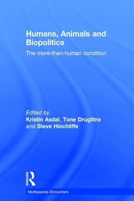 Humans, Animals and Biopolitics - 