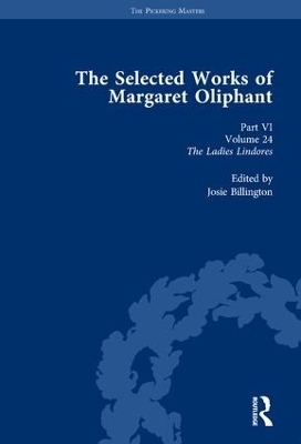 The Selected Works of Margaret Oliphant, Part VI Volume 24 - 