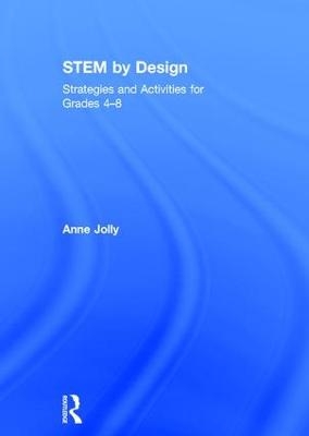 STEM by Design - Anne Jolly