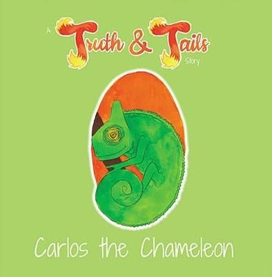 Carlos the Chameleon -  Truth &  Tails