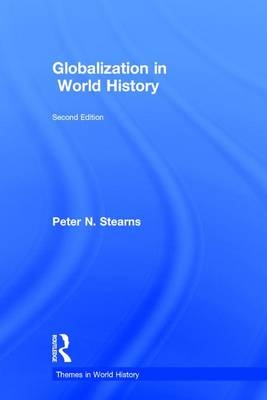 Globalization in World History - Peter N. Stearns