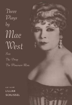 Three Plays by Mae West - 