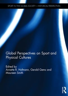 Global Perspectives on Sport and Physical Cultures - 