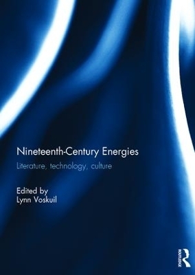 Nineteenth-Century Energies - 