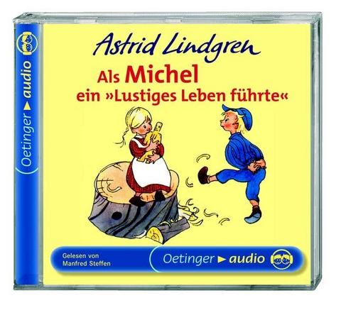 Als Michel ein "Lustiges Leben führte" - Astrid Lindgren