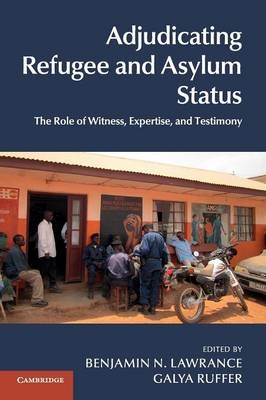 Adjudicating Refugee and Asylum Status - 