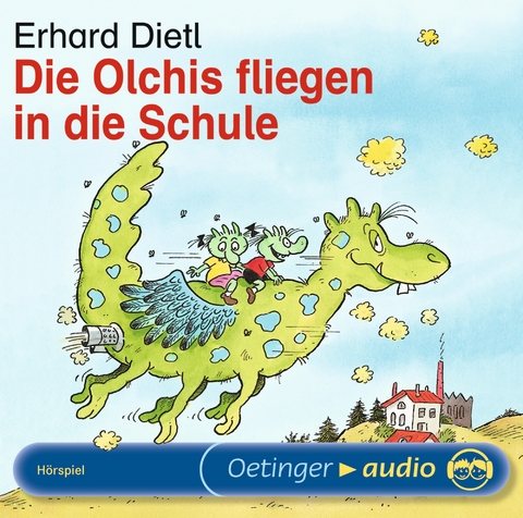 Die Olchis fliegen in die Schule - Erhard Dietl