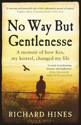 No Way But Gentlenesse - Richard Hines