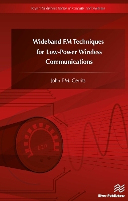 Wideband FM Techniques for Low-Power Wireless Communications - John F.M. Gerrits