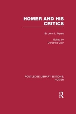 Homer and His Critics - John Myres