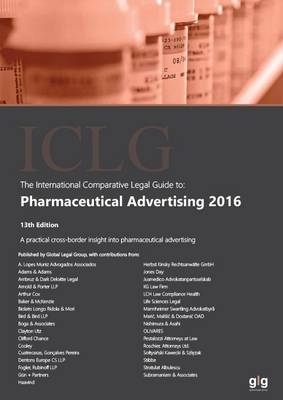 The International Comparative Legal Guide to: Pharmaceutical Advertising - 