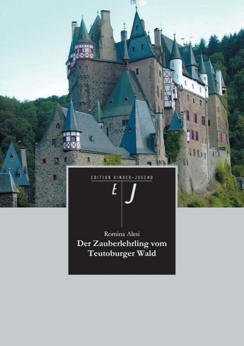 Der Zauberlehrling vom Teutoburger Wald - Romina Alesi