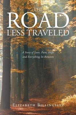 The Road Less Traveled - Elizabeth Billingsley