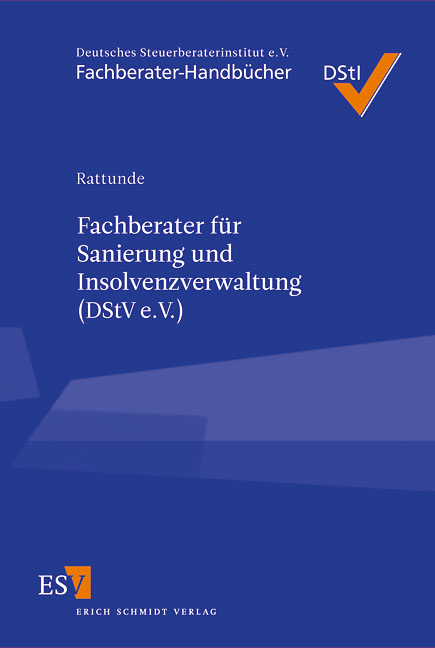 Fachberater für Sanierung und Insolvenzverwaltung (DStV e. V.) - Rolf Rattunde