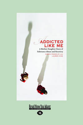 Addicted Like ME - Lauren King, franklin Karen