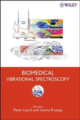 Biomedical Vibrational Spectroscopy - Peter Lasch, Janina Kneipp