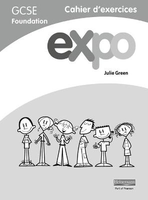 Expo (AQA&OCR) GCSE French Foundation Workbook - Julie Green