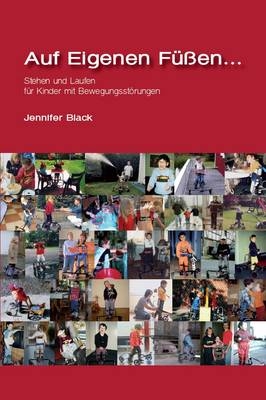 Auf Eigenen Fuessen... - Jennifer Black