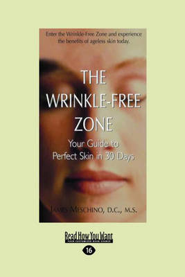 The Wrinkle-Free Zone - James P. Meschino