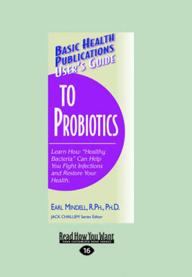 User's Guide to Probiotics - Earl Mindell