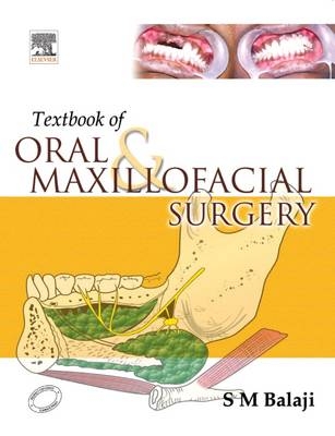 Textbook of Oral & Maxillofacial Surgery - S. M. Balaji