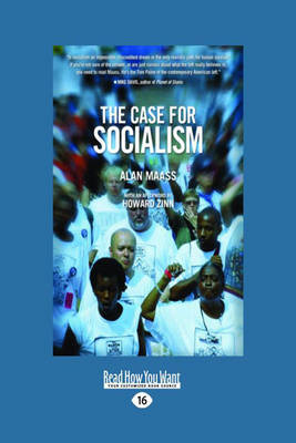 The Case for Socialism - Howard Zinn, Maass Alan