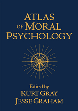 Atlas of Moral Psychology - 